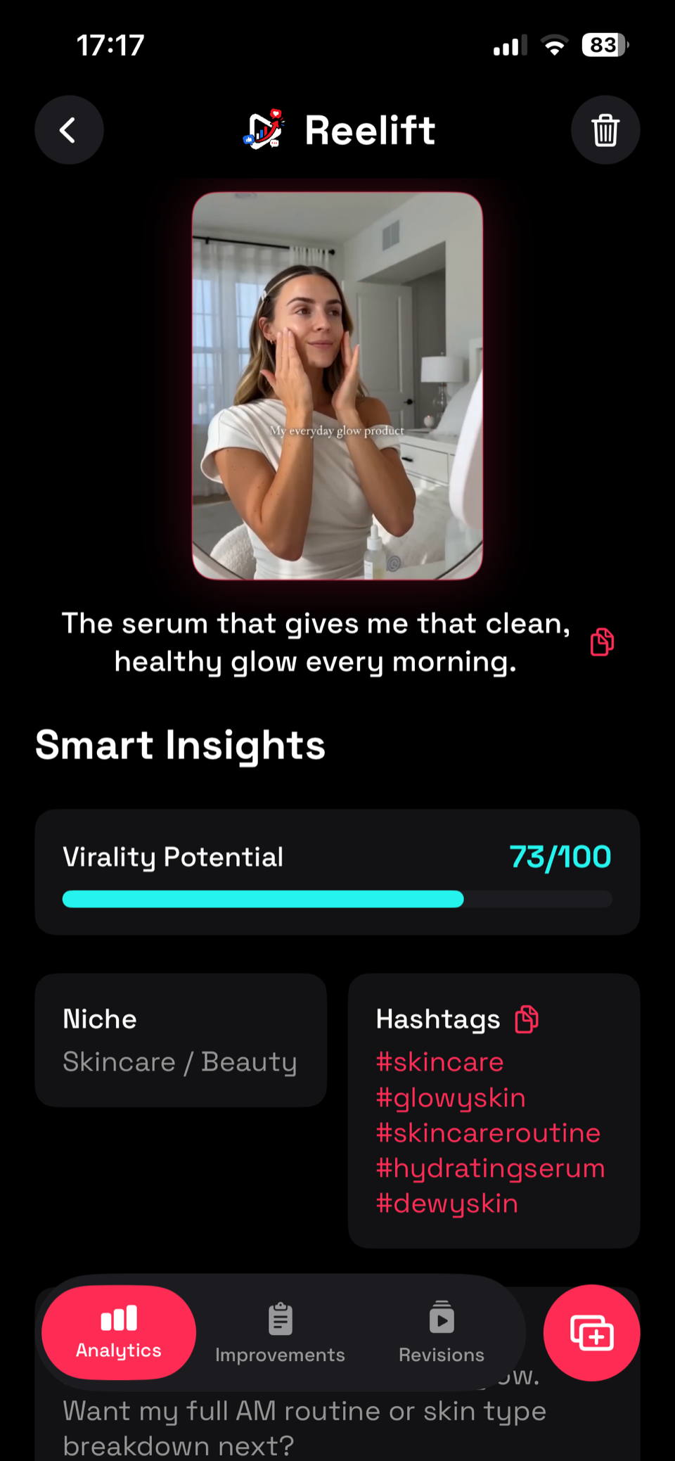 Reelift Smart Insights screen — a skincare video scored 73/100 for virality potential, with niche and hashtag suggestions